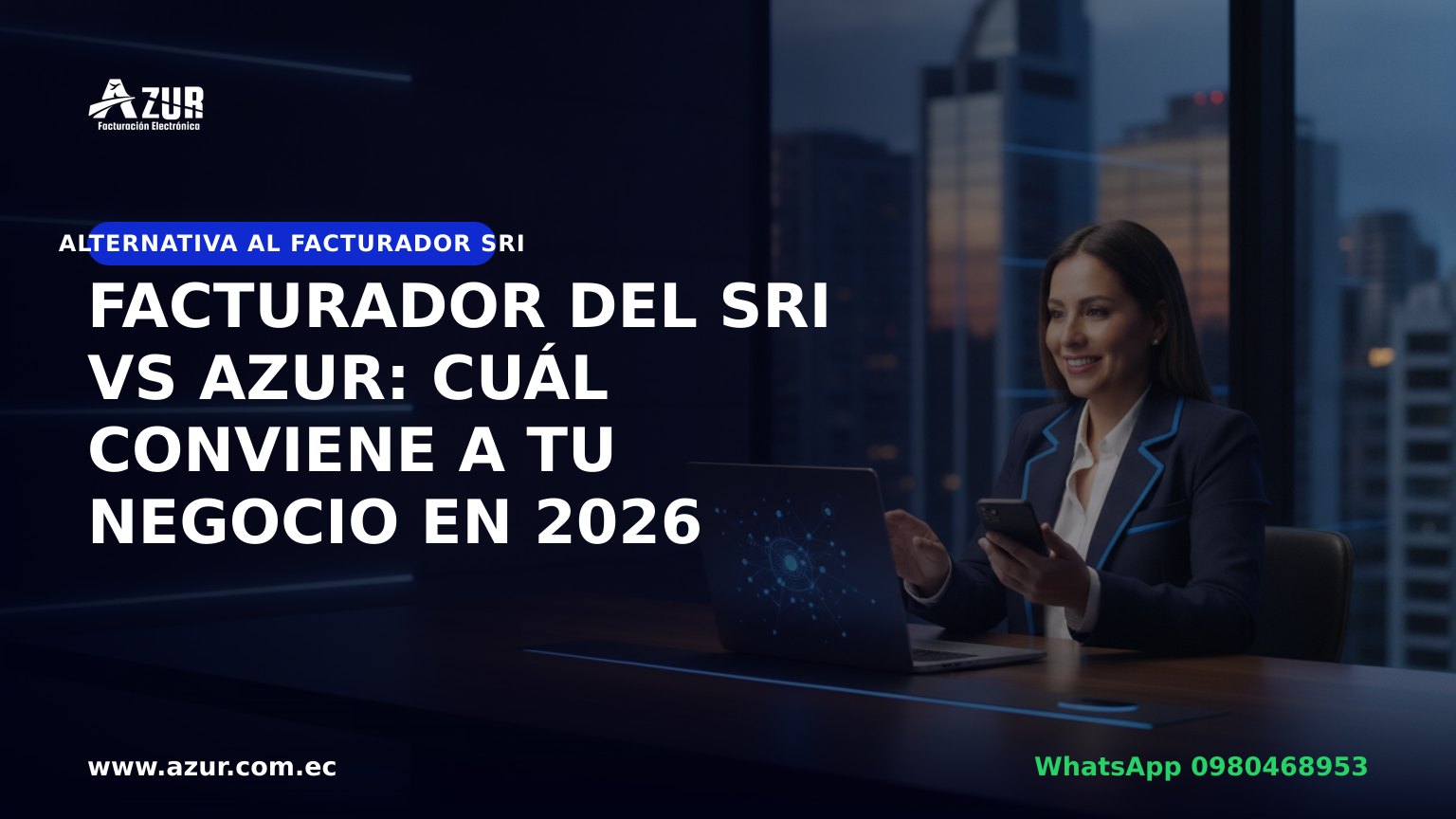 Facturador del SRI vs AZUR: cuál conviene a tu negocio en 2026