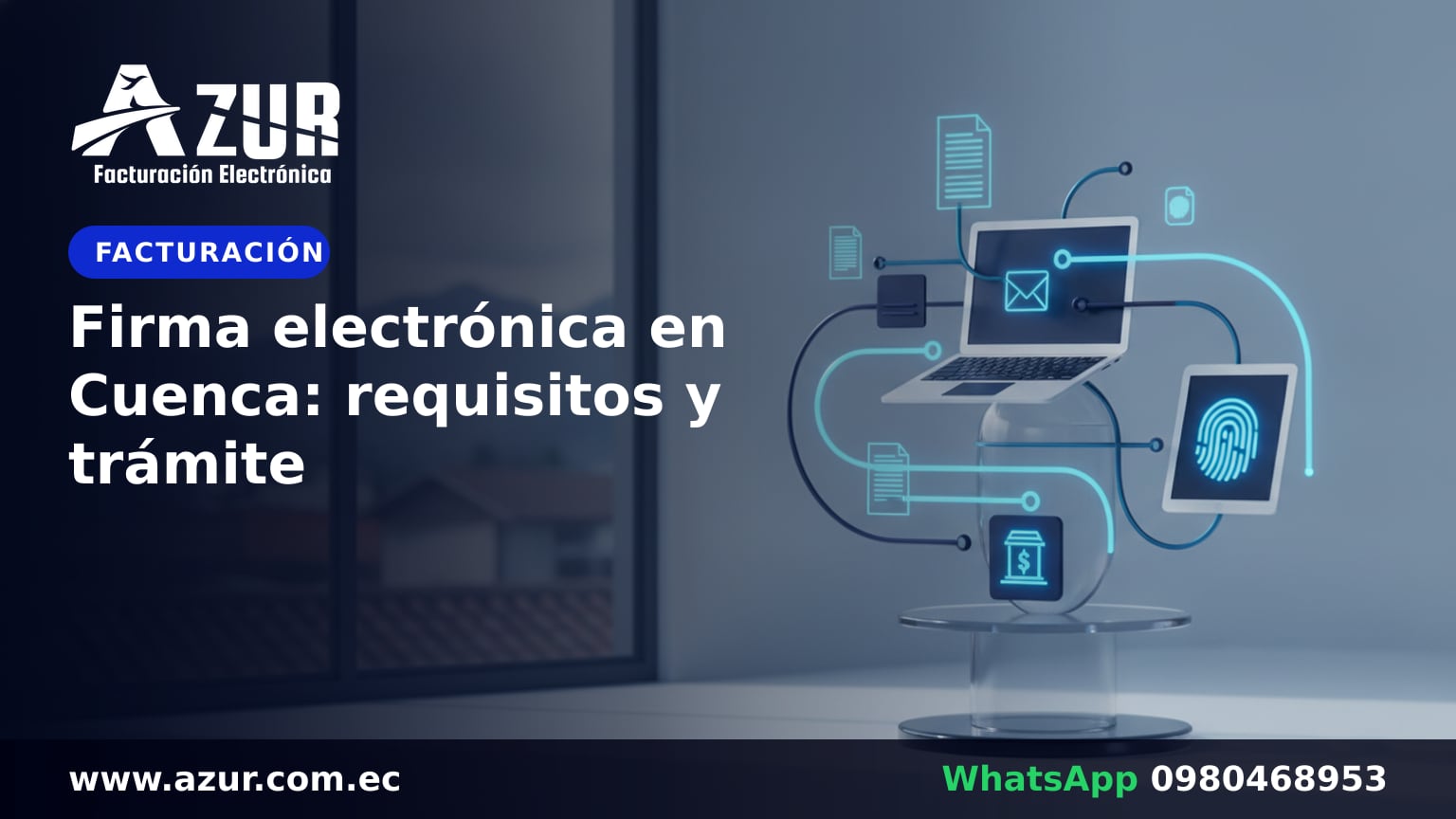 Firma electrónica en Cuenca: requisitos y trámite