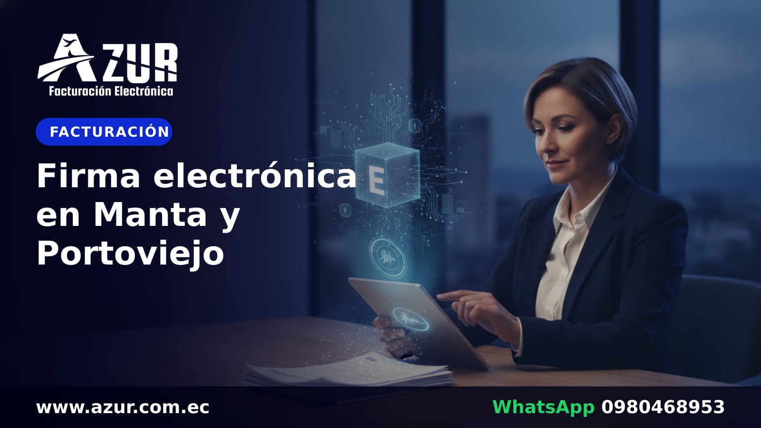 Firma electrónica en Manta y Portoviejo