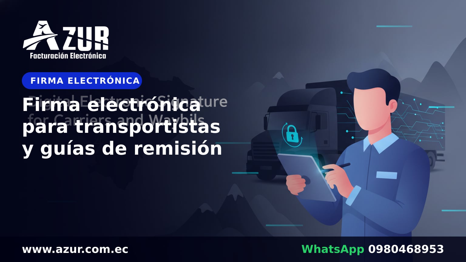 Firma electrónica para transportistas y guías de remisión