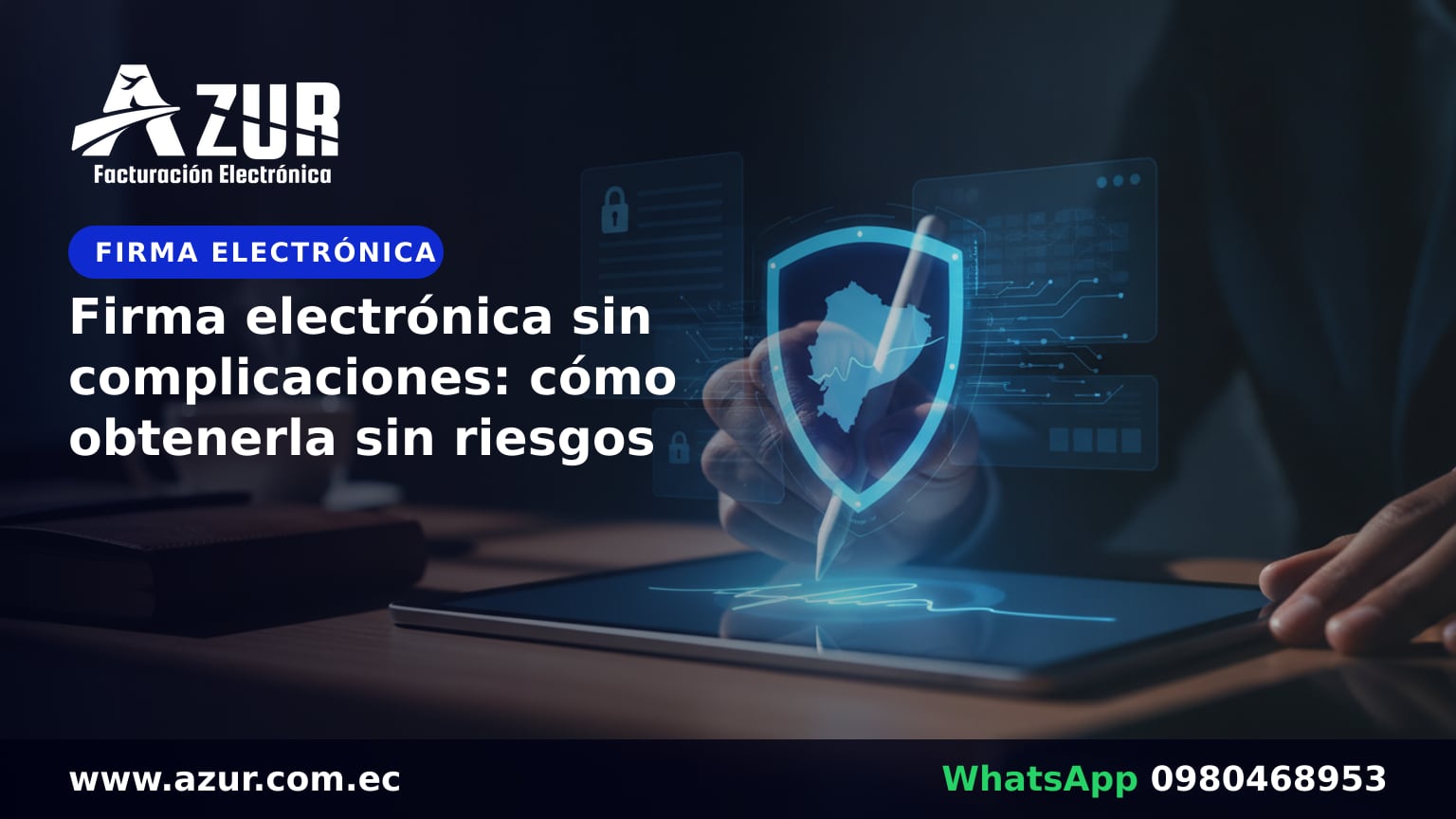 Firma electrónica sin complicaciones: cómo obtenerla sin riesgos