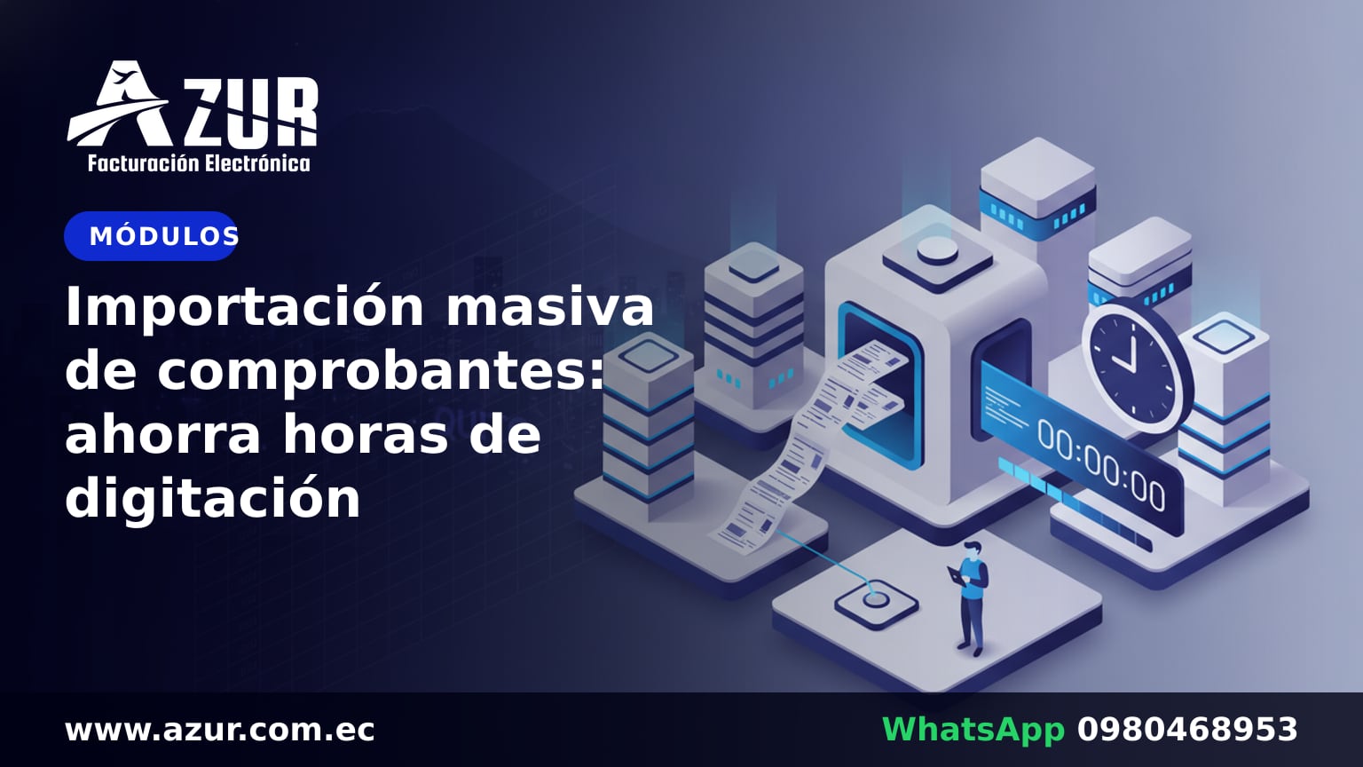 Importación masiva de comprobantes: ahorra horas de digitación