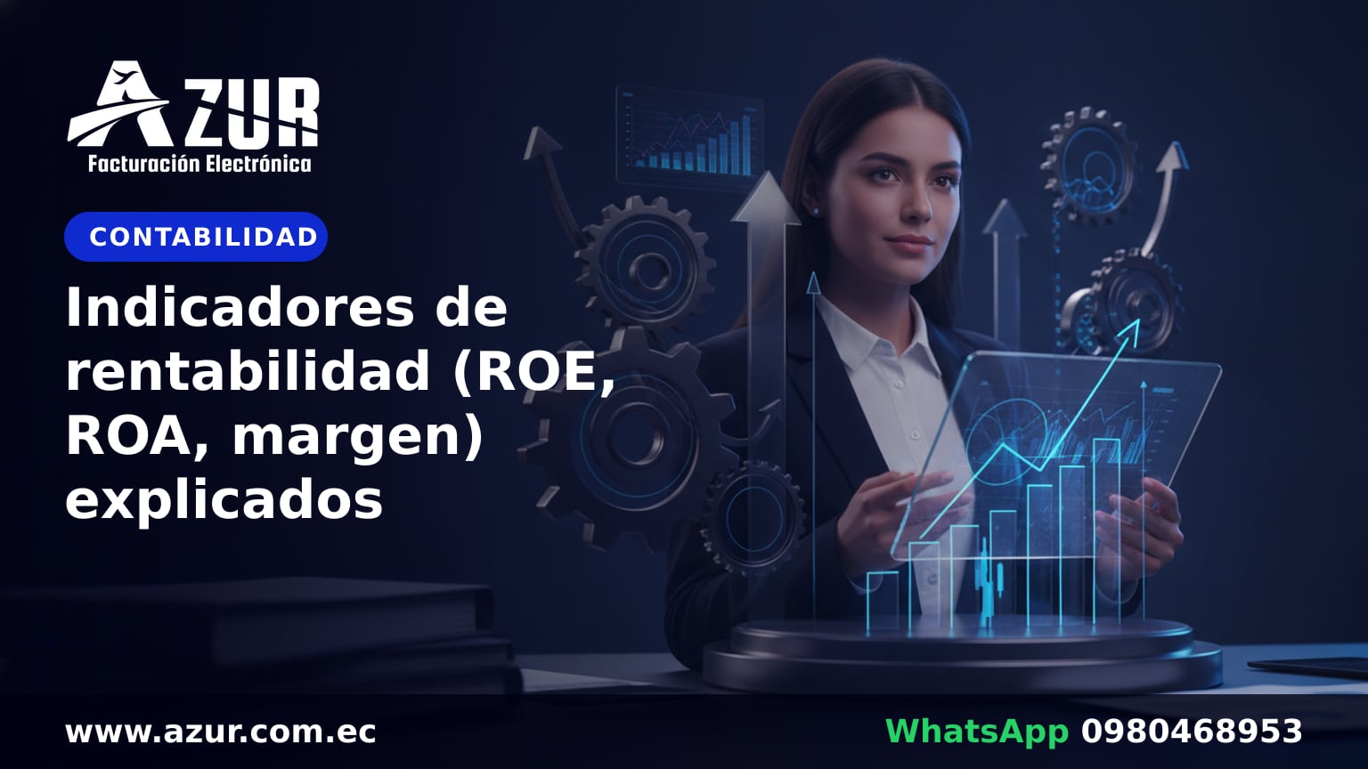 Indicadores de rentabilidad (ROE, ROA, margen) explicados