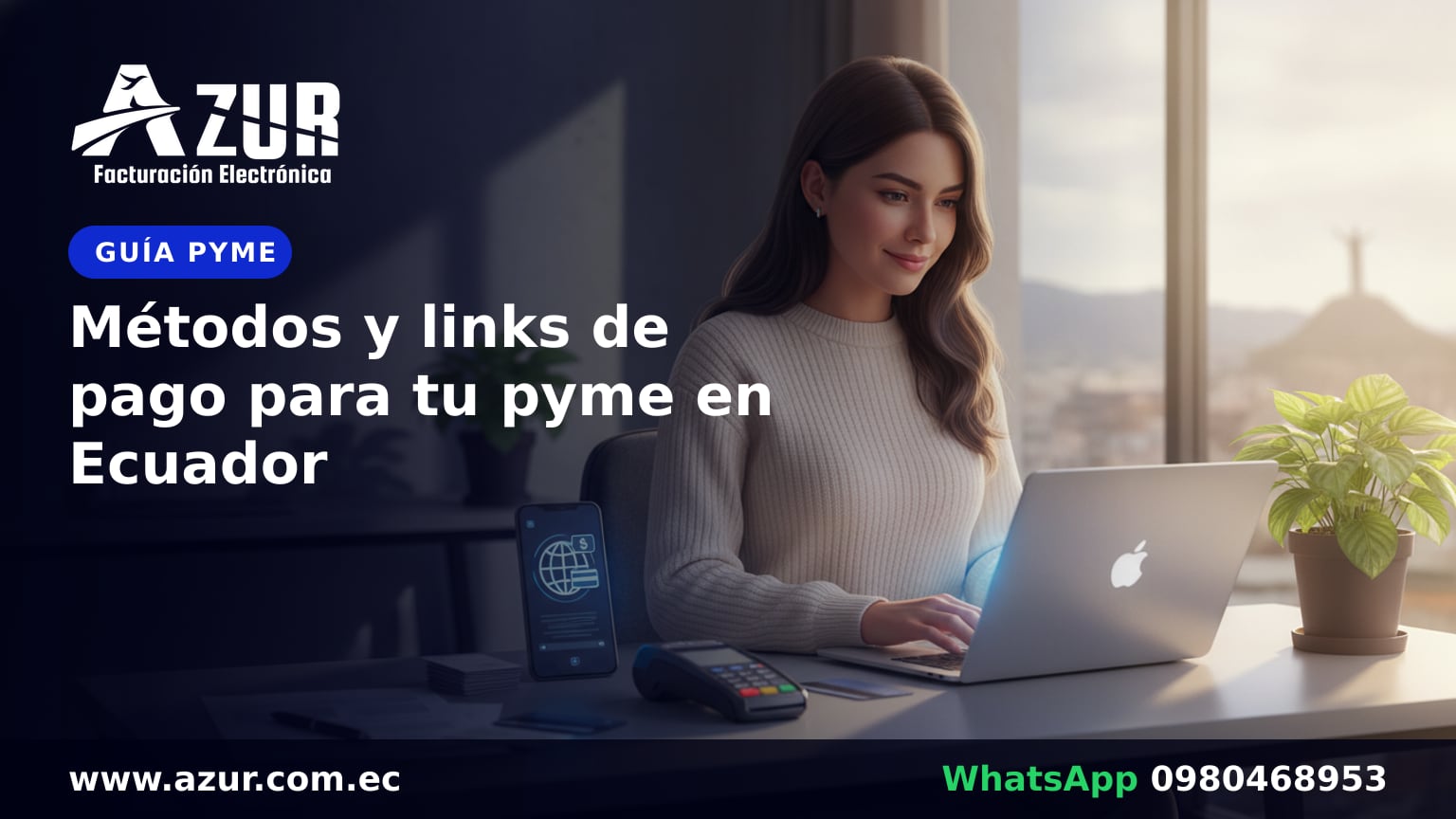Métodos y links de pago para tu pyme en Ecuador