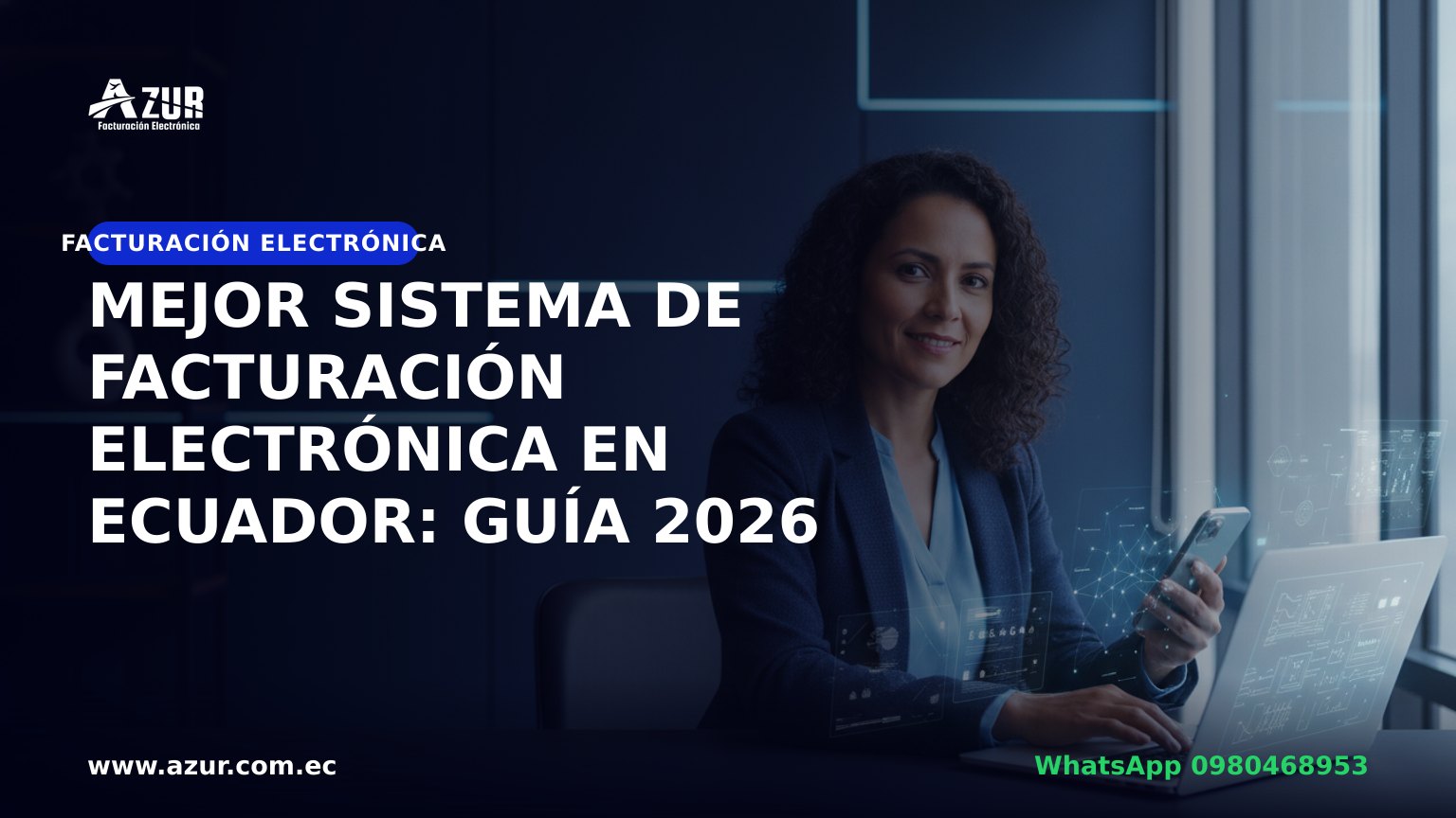 Mejor sistema de facturación electrónica en Ecuador: guía 2026