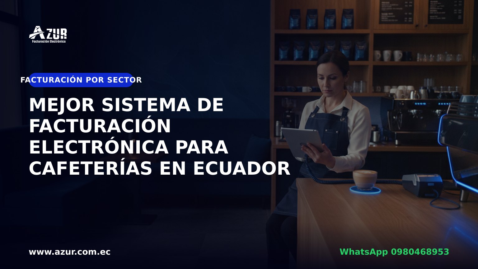 Mejor sistema de facturación electrónica para cafeterías en Ecuador