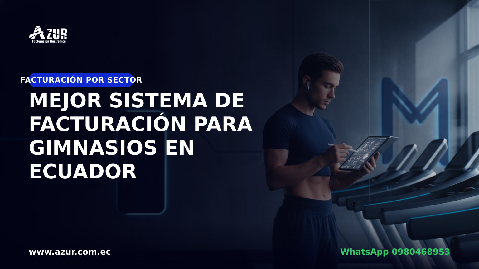 Mejor sistema de facturación para gimnasios en Ecuador