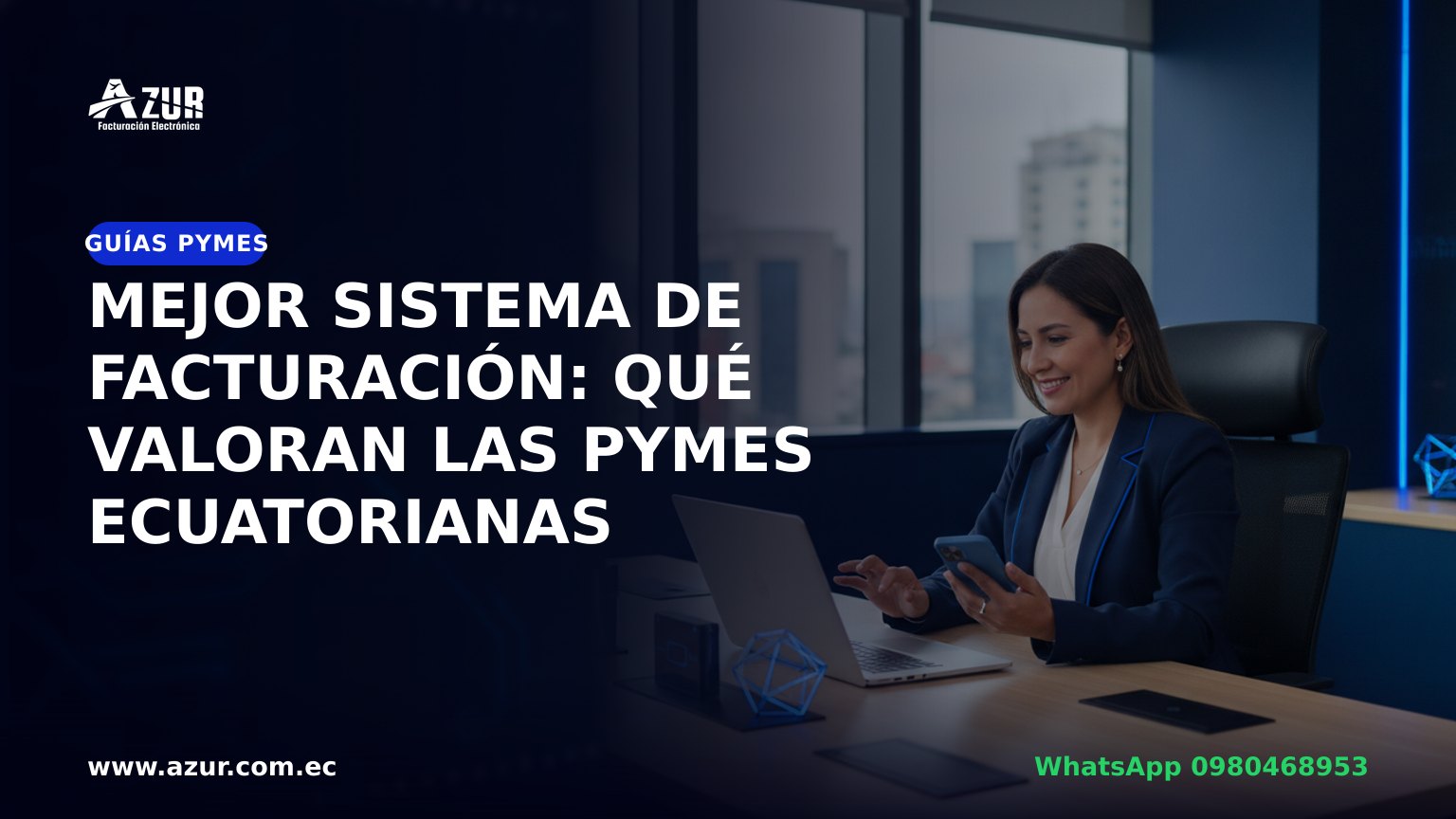 Mejor sistema de facturación: qué valoran las pymes ecuatorianas