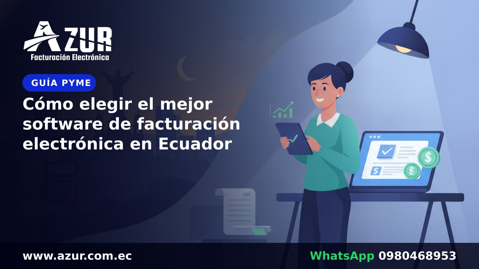Cómo elegir el mejor software de facturación electrónica en Ecuador