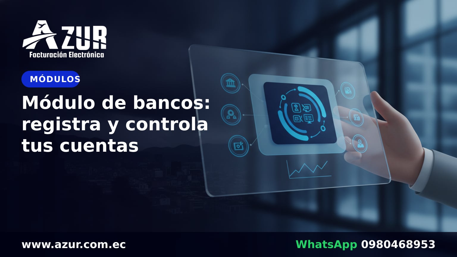 Módulo de bancos: registra y controla tus cuentas