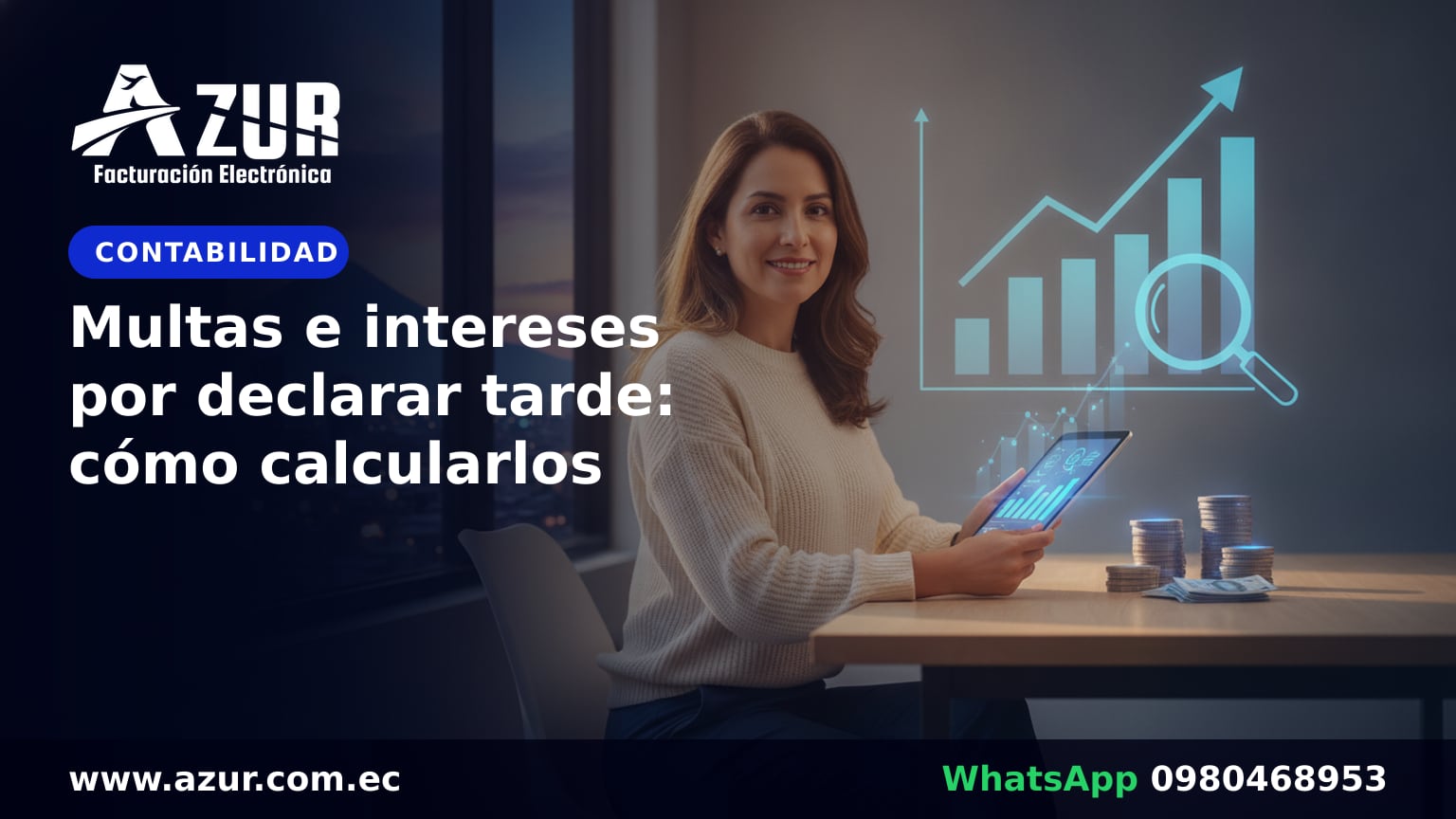 Multas e intereses por declarar tarde: cómo calcularlos