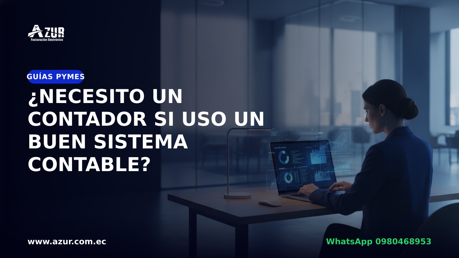 ¿Necesito un contador si uso un buen sistema contable?
