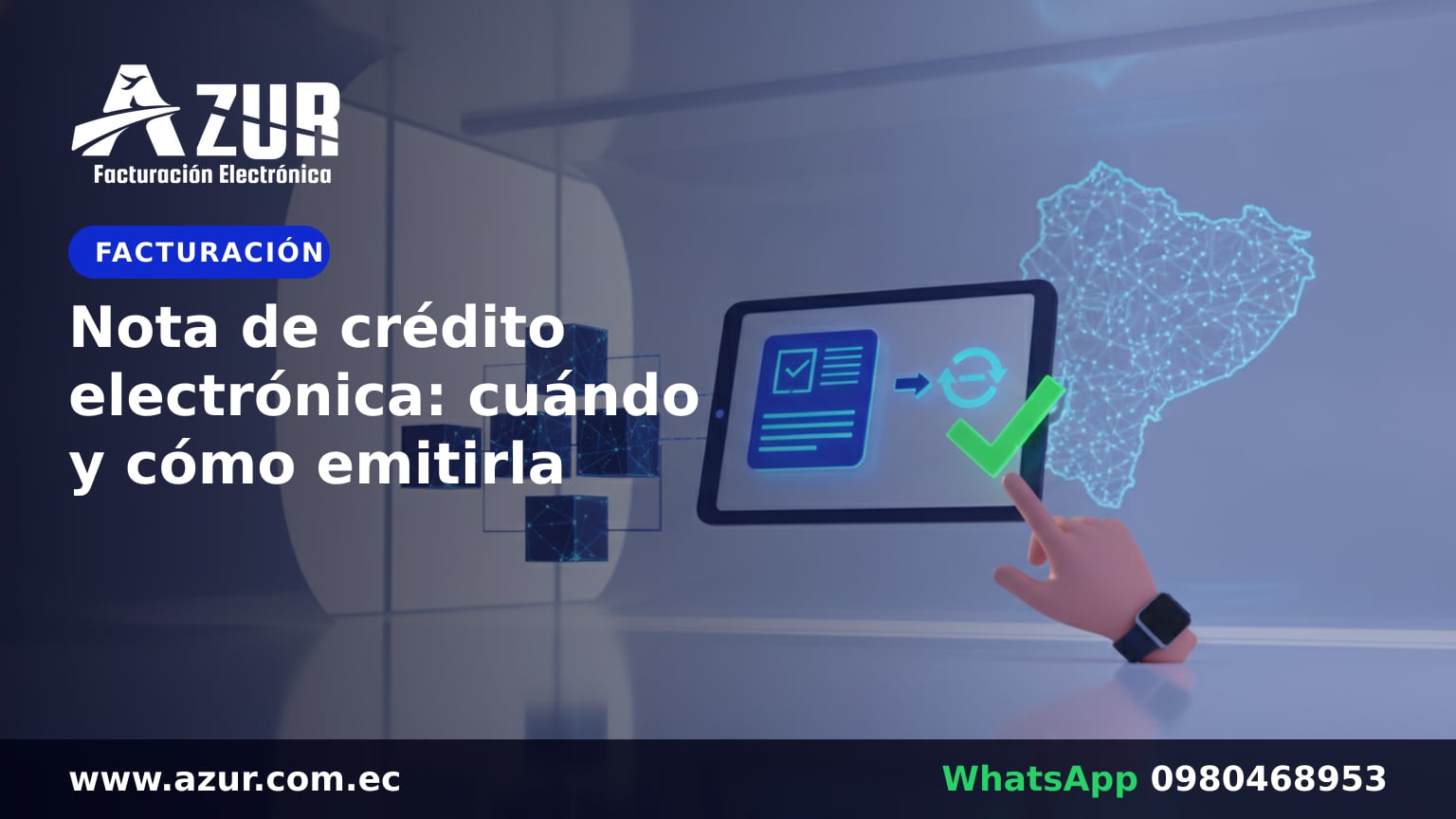 Nota de crédito electrónica: cuándo y cómo emitirla