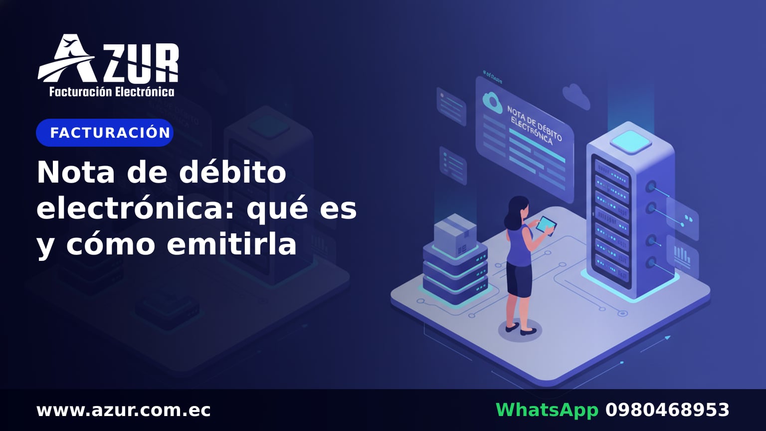 Nota de débito electrónica: qué es y cómo emitirla