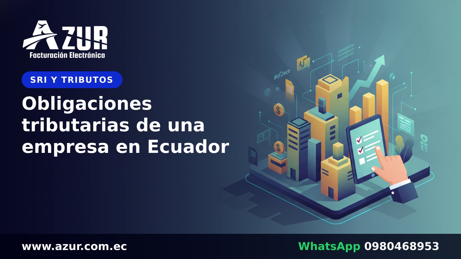 Obligaciones tributarias de una empresa en Ecuador