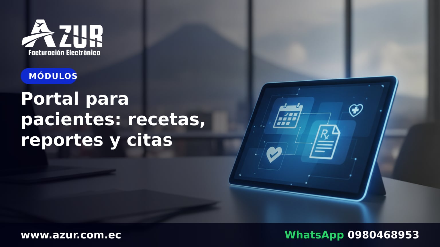 Portal para pacientes: recetas, reportes y citas