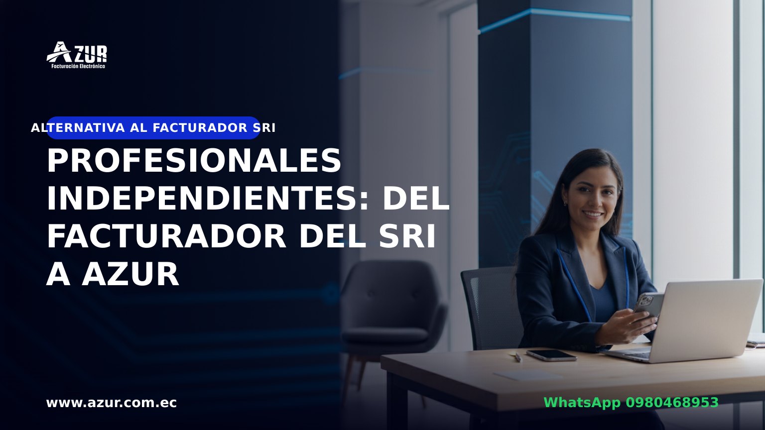 Profesionales independientes: del Facturador del SRI a AZUR