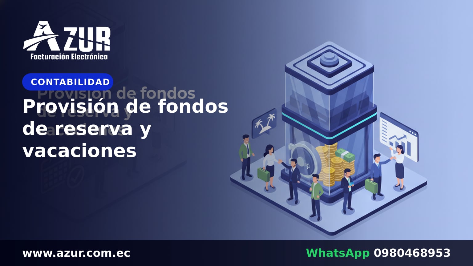 Provisión de fondos de reserva y vacaciones