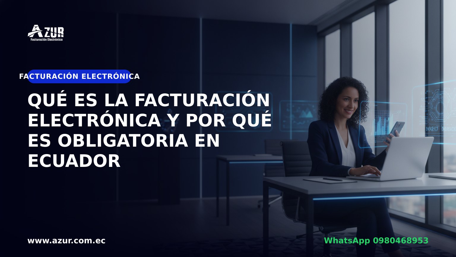 Qué es la facturación electrónica y por qué es obligatoria en Ecuador