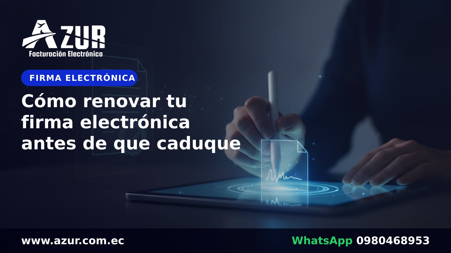 Cómo renovar tu firma electrónica antes de que caduque