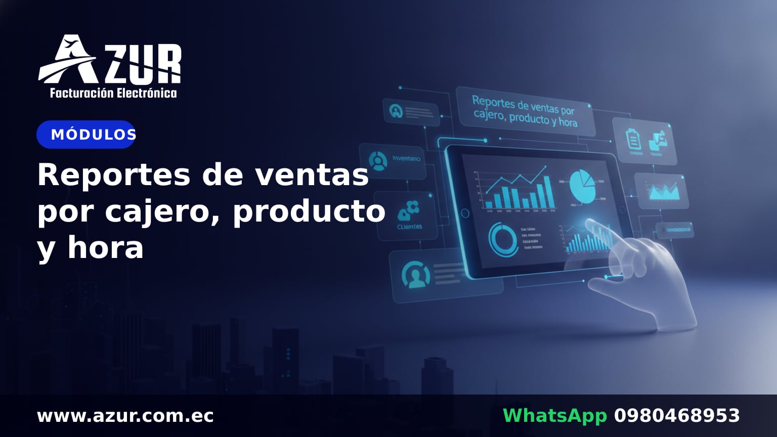 Reportes de ventas por cajero, producto y hora