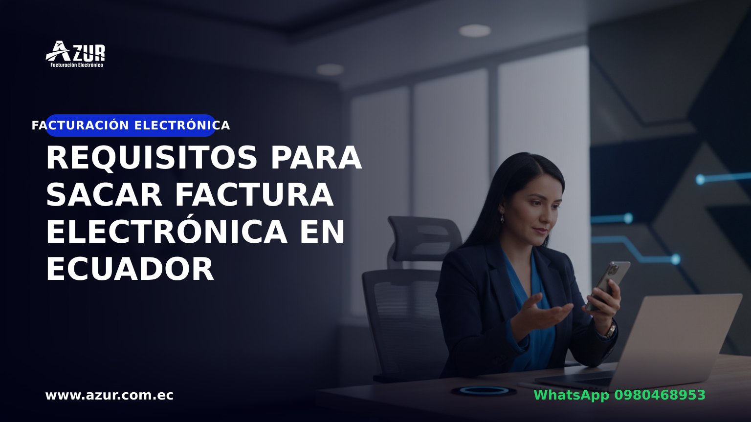 Requisitos para sacar factura electrónica en Ecuador