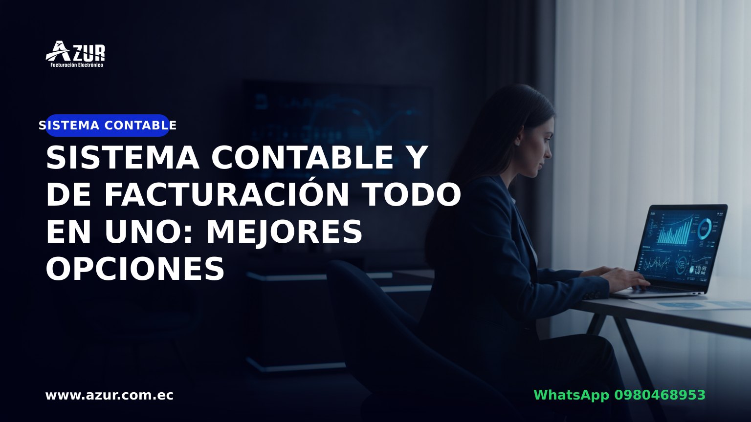Sistema contable y de facturación todo en uno: mejores opciones
