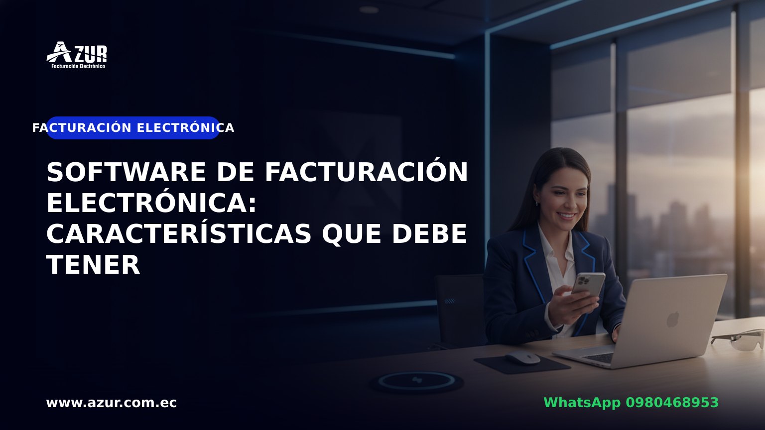 Software de facturación electrónica: características que debe tener