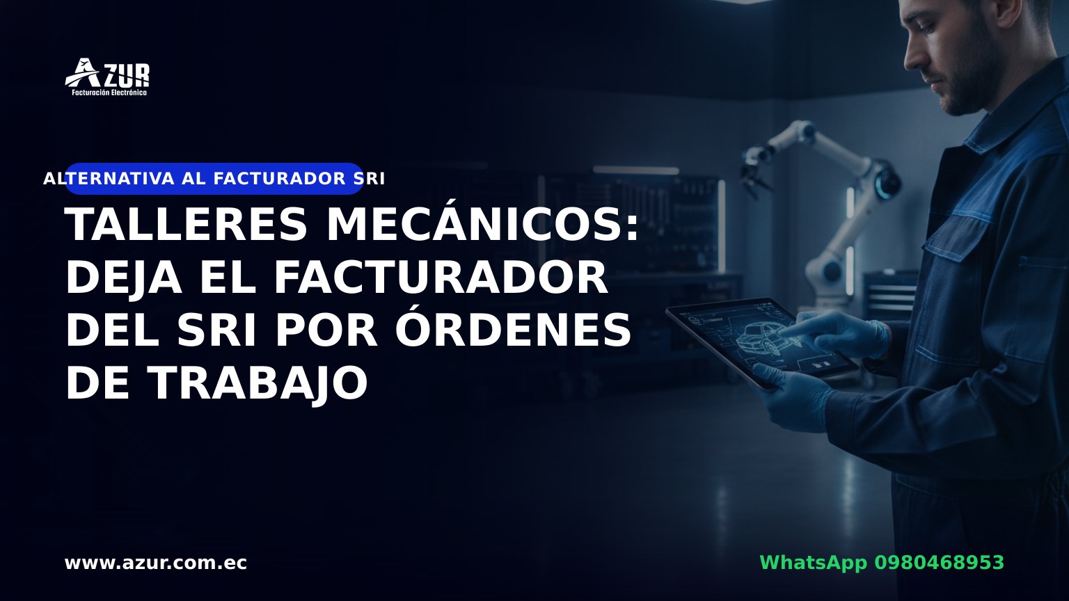 Talleres mecánicos: deja el Facturador del SRI por órdenes de trabajo