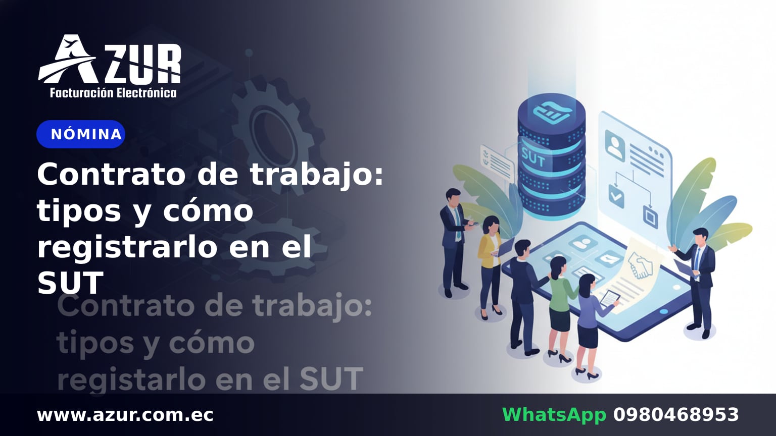 Contrato de trabajo: tipos y cómo registrarlo en el SUT