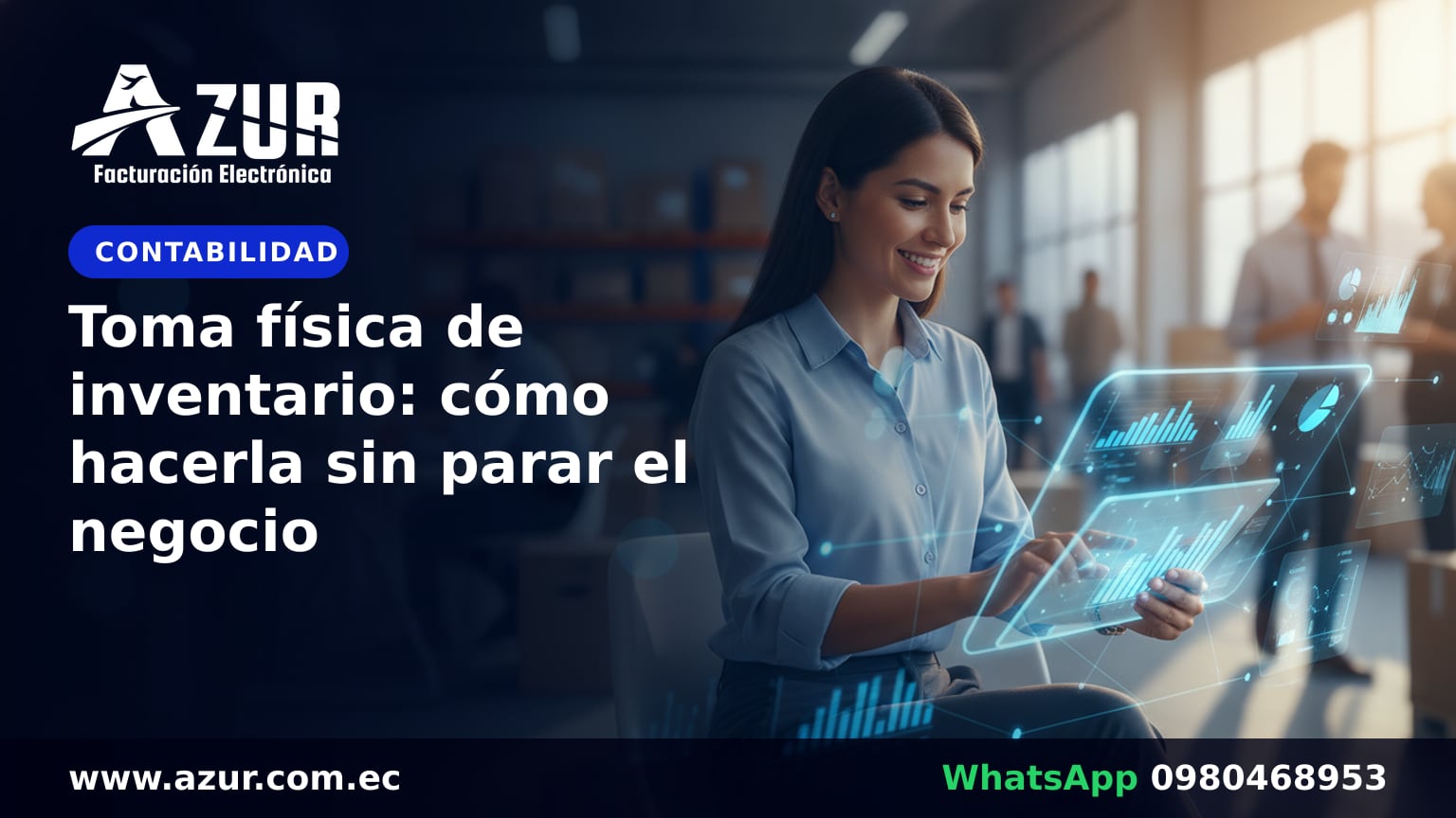 Toma física de inventario: cómo hacerla sin parar el negocio
