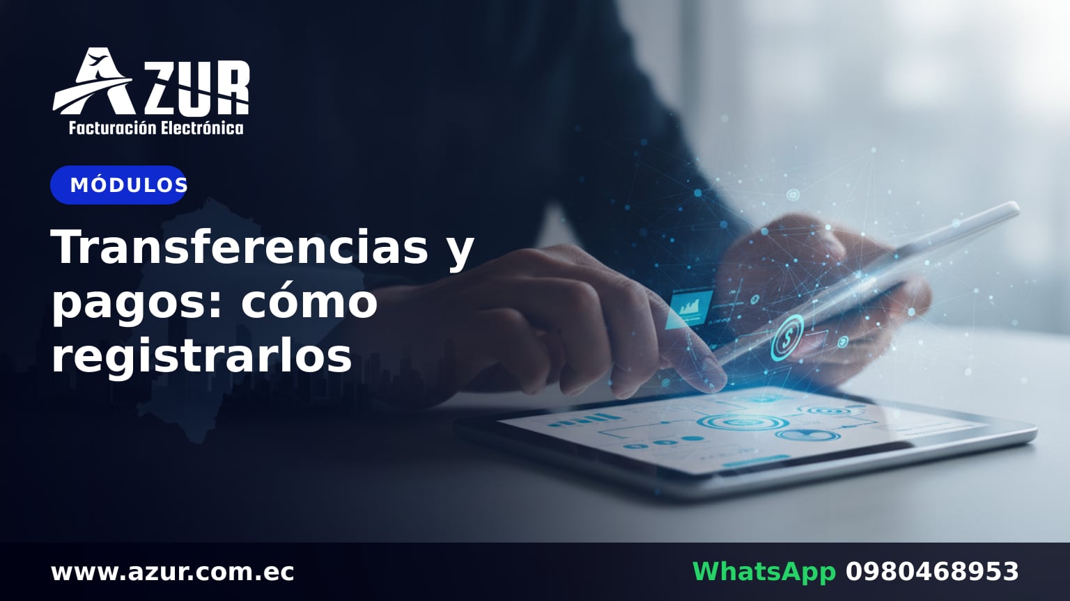 Transferencias y pagos: cómo registrarlos
