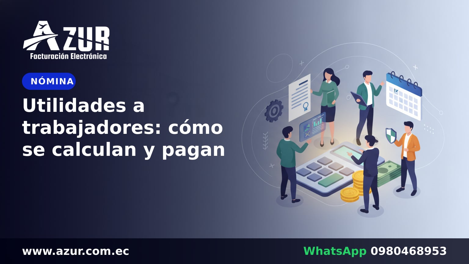 Utilidades a trabajadores: cómo se calculan y pagan