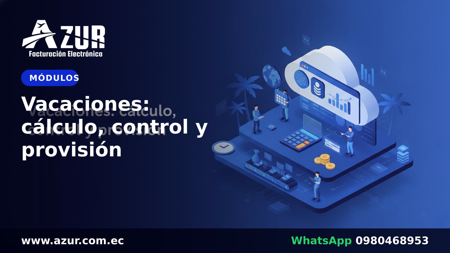 Vacaciones: cálculo, control y provisión