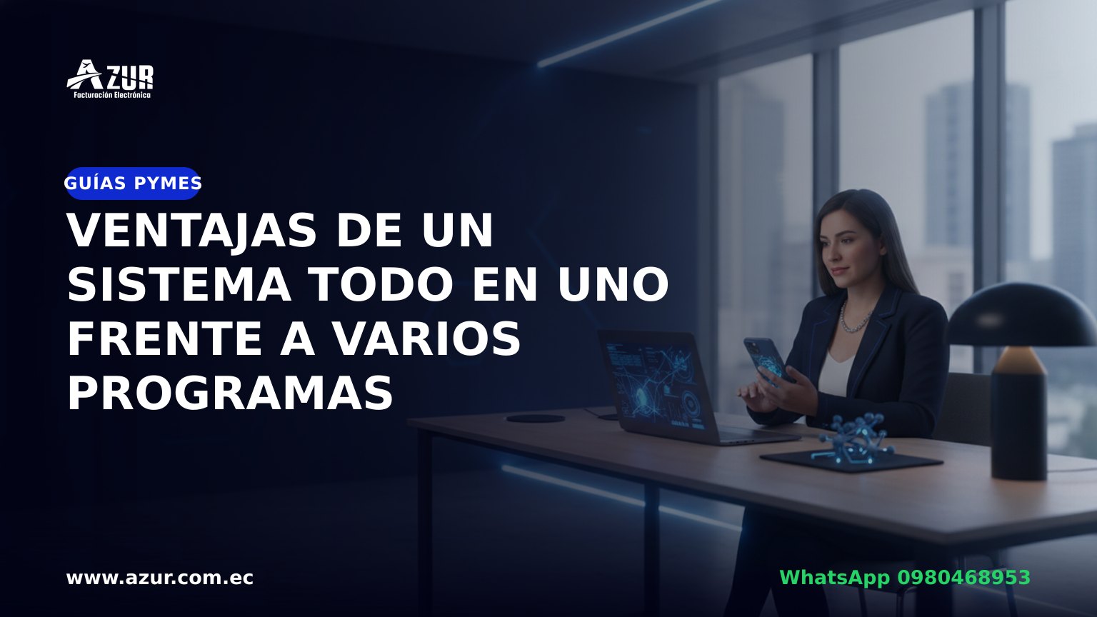 Ventajas de un sistema todo en uno frente a varios programas