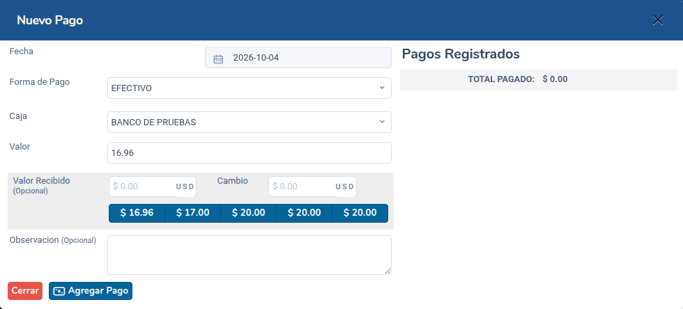 Ventana Nuevo Pago con botones de billetes rápidos y pagos registrados